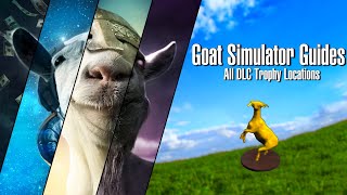 Goat Simulator The Goaty  All 162 Golden Goat Trophies Locations [upl. by Vashtee]