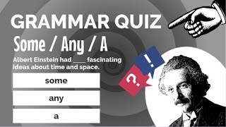 SOME  ANY Quantifiers with A  Grammar QUIZ [upl. by Hen424]