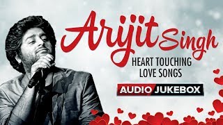 Arijit Singh Heart Touching Love Songs  Audio Jukebox  Hindi Bollywood Song [upl. by Dam329]