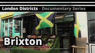 London Districts Brixton Documentary [upl. by Kirby]