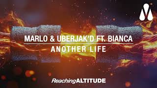 MaRLo amp Uberjakd amp BiancaAnother Life [upl. by Kcirad664]