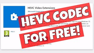 Get MicroSoft HEVC H265 CODEC For FREE From The Windows 10 Store [upl. by Riba]