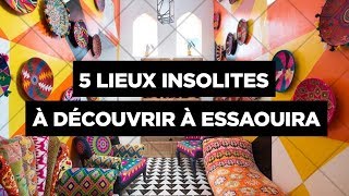 5 lieux insolites à découvrir à Essaouira By Made In Essaouira [upl. by Arndt]