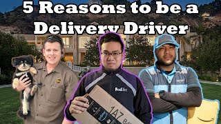 Reasons Why You Should Get A Delivery Driver Job Amazon UPS FedEx [upl. by Okeim]