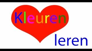 Kleuren leren voor Peuters en Kleuters [upl. by Emrich]