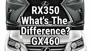 Whats The Difference Lexus RX350 VS GX460 V6 VS V8 Best Selling Lexus OR OffRoad 3rd Row [upl. by Mello]