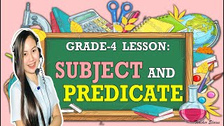 Subject and Predicate for GRADE 4 [upl. by Nyllek899]