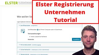 Elster Registrierung Unternehmen 2023 [upl. by Ynalem337]