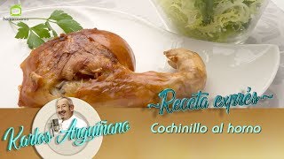 Receta de Cochinillo al horno por Karlos Arguiñano [upl. by Doralin723]