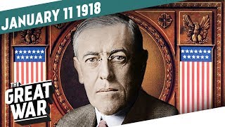 Woodrow Wilson’s Fourteen Points I THE GREAT WAR WEEK 181 [upl. by Wiese]