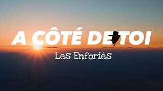 Les Enfoirés  A Côté de toi LyricsParoles [upl. by Uliram47]