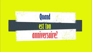 Quand est ton anniversaire  When is yout birthday  French question [upl. by Kast511]