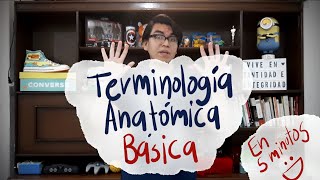 Terminología anatómica básica en 5 minutos  EXPLICACIÓN SENCILLA [upl. by Lyns]