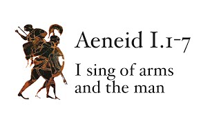 Aeneid Book 117 I Sing of Arms and the Man [upl. by Eninej]