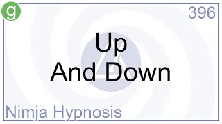 Up And Down  Hypnosis [upl. by Eshelman339]