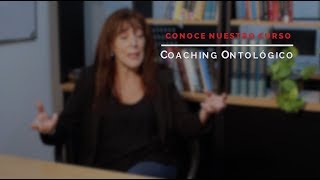 ¿Qué es el Coaching Ontológico [upl. by Fenelia]