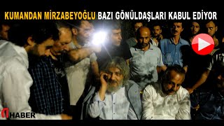 KUMANDAN MİRZABEYOĞLU BAZI GÖNÜLDAŞLARI KABUL EDİYOR [upl. by Trutko]