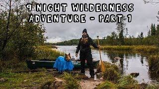 9 Night Wilderness Adventure with My Dog Part 1 of 3 Extended Version [upl. by Eenal913]