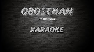 ObosthanKaraokeThe Highway with lyrics [upl. by Sager552]