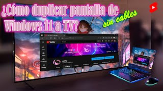 Cómo proyectar Windows 11 en tu tv de forma inalámbrica [upl. by Aruol370]