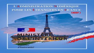 Administration Numérique Des étrangers En France [upl. by Aronle421]