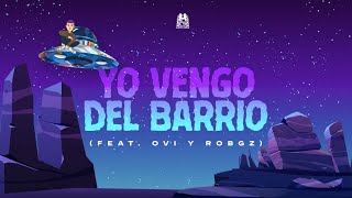 Yo Vengo De Barrio  Natanael Cano feat Ovi amp RobGz Lyric Video [upl. by Rema]