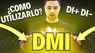 INDICADOR DMI😱 ► ¿COMO FUNCIONA PASO A PASO✅  Bolsa [upl. by Notloc]