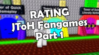 Rating and Reviewing JToH Fangames [upl. by Finkelstein]