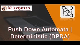 32 Push Down Automata  Deterministic DPDA [upl. by Inaluiak]