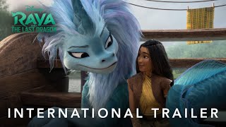 Raya and the Last Dragon  International Trailer [upl. by Brosy]