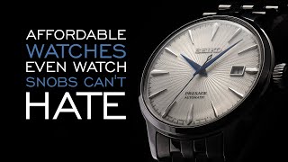 20 Affordable Watches Even Watch Snobs Cant Hate [upl. by Nanda]