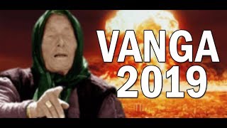 VANGA 2019  Proročanstvo [upl. by Ydennek]