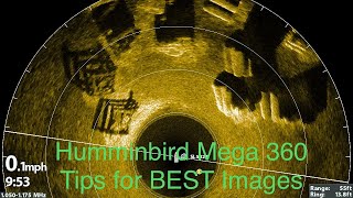 Humminbird Mega 360 Tips for BEST Images [upl. by Erasme637]