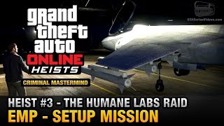 GTA Online Heist 3  The Humane Labs Raid  EMP Criminal Mastermind [upl. by Erbma]