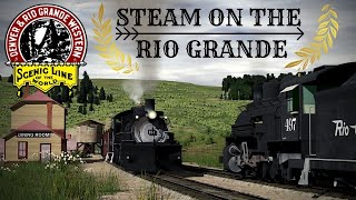 Trainz 2019  Steam on the Rio Grande [upl. by Ardnaxila407]