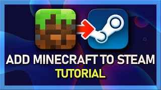 How to add Minecraft to Steam [upl. by Anirual224]