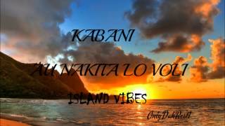 Kabani  Au Nakita Lo Voli Fijian Music 2014 [upl. by Nivanod]