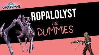 How to Defeat the Ropalolyst SOLO Wisp Farming Guide  Warframe [upl. by Teik650]