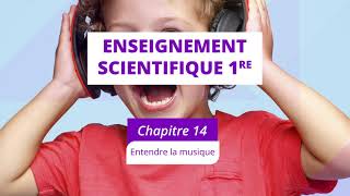 Entendre la musique Enseignement scientifique 1re [upl. by Anoirtac]