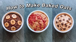 HOW TO MAKE BAKED OATS  3 easy baked oats recipes [upl. by Lea]