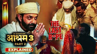 BHOPA KA KAAND  Aashram Season 3 Part 2 2025 Explained In Hindi  All Episodes Explained [upl. by Ahsinar197]