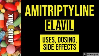 Amitriptyline Elavil  Uses Dosing Side Effects [upl. by Yacov]