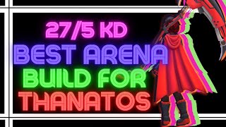 THE ONLY THANATOS BUILD YOU NEED IN SMITE ARENA [upl. by Ahsikal]