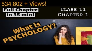 Chapter 1  What is Psychology   Psychology Class 11  NCERTCBSE  Full chapter easy explanation [upl. by Halfon]