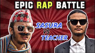 Nepali Rap Battle  GrandfatherSasura Vs Teacher  kushal pokhrel [upl. by Aivatnohs]