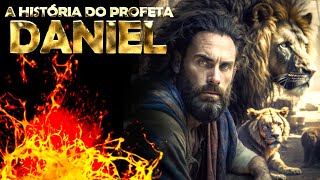 A HISTÓRIA DO PROFETA DANIEL [upl. by Koziarz613]