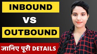 What is The Difference Between Inbound And Outbound Calls in BPO in Hindi  Sales Call Training [upl. by Kimura]