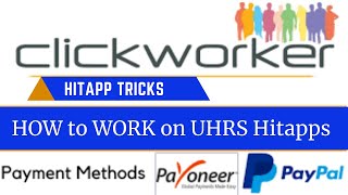 Make Over 100 a Week On Clickworker UHRS HITAPPS 2021 UHRS Tricks Works WORLDWIDE UHRS TRAINING [upl. by Arhsub344]