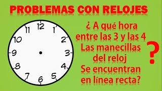 PROBLEMAS CON RELOJES  TÉCNICA PARA RESOLVERLOS [upl. by Aicirpac]