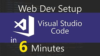 Visual Studio Code Web Dev Setup In 6 Minutes [upl. by Zelig]